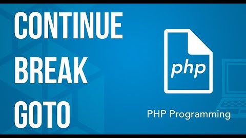 continue, break, goto command php