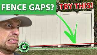 Fence Gaps? TRY THIS!