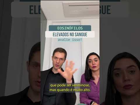 Vídeo: Devo me preocupar com eosinófilos elevados?