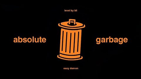 [Mobile] "Absolute Garbage" by Bli // Easy Demon // Geometry Dash