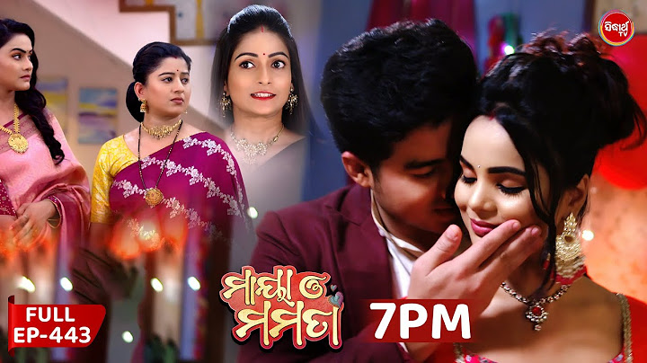 Maya O Mamata | Ep 443 | Full Episode | ମାୟା ଓ ମମତା | Mon–Sat @7PM | Sidharth TV Mega Serial
