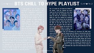 B T S ~ chill to hype playlist 2023