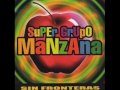 Video A la hora de brindar Super Grupo Manzana