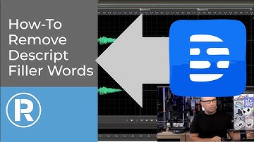 Descript - Filler Word Removal 2025