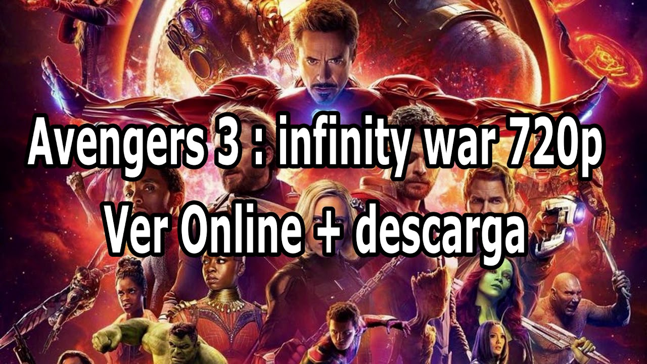 Vengadores Infinity War Online Castellano Hd www.youtube.com