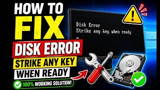 Disk Error Strike Any Key When Ready Fix | "Complete Solution 2026" !Disk Error on Startup?
