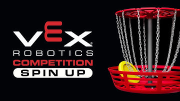 VEX Robotics Competition : Spin Up | 2022-2023 Game