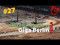 #27 Tesla Giga Berlin • 2020-08-19 • Timelapse • Gigafactory 4K