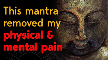 Buddhist Mantra For Healing all Sufferings, Pain and Depression  - Tayata Om Mantra