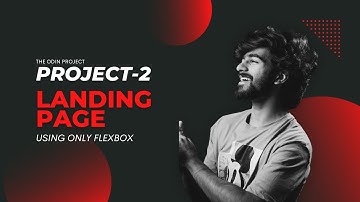 The Odin Project | Flexbox Foundation Project | Project02 - Landing Website (Using Flexbox Only)
