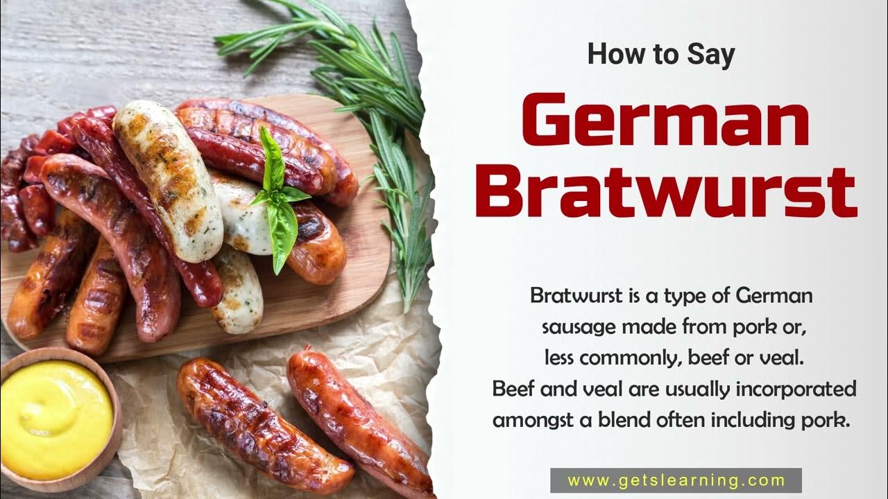 How to Say Bratwurst in English Correctly German cuisine YouTube