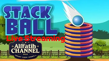 Alfatih Live Stack Ball 3d #stackball #shortsfeed #gameslive #shorts #youtubelive #gaming