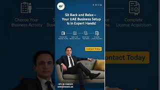 Sit back and relax—your UAE business setup is in expert hands! #UAEBusinessSetup #shorts