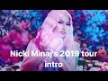 Nicki Minaj’s 2019 tour intro