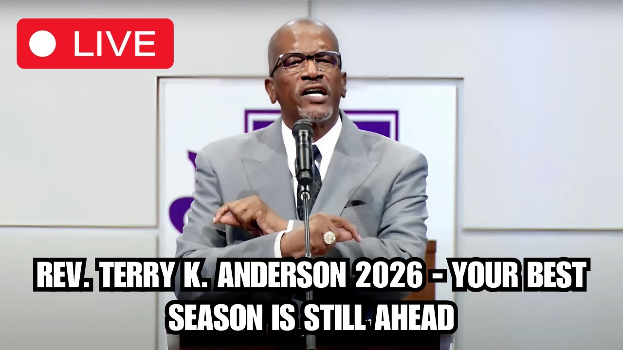 Rev. Terry K. Anderson 2026 - Your Best Season Is Still Ahead