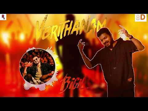 verithanam-|-8d-audio-song-|-bigil-|-a-r-rahman-|-vijay-|-atlee-|-video-song