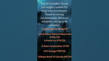 Top 10 Canadian Stocks for Long-Term Growth 🚀