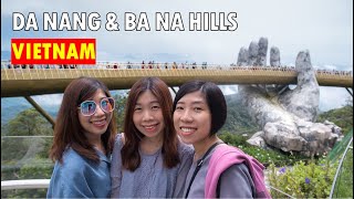 Vietnam Travel Vlog - Da Nang & A Day Trip to Ba Na Hills