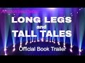 LONG LEGS AND TALL TALES--Book Trailer