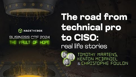 The road from technical pro to CISO | Business CTF 2024 workshops
