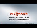 Online Seminar: Vitodens 100-W B1HE/B1KE Application and Installation- July 13th 2021