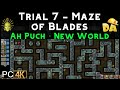 Trial 7  maze of blades  ah puch 12 pc  diggys adventure