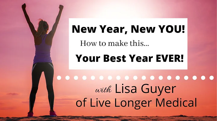 Happy Healthy New Year, and New YOU!  with Lisa Gu...