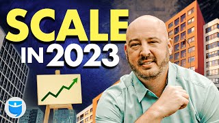 How to SCALE Your Real Estate Portfolio in 2023