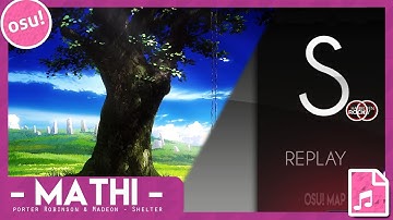 [Osu! Replay] Mathi | Shelter - Alone Together | HardRock/Hidden