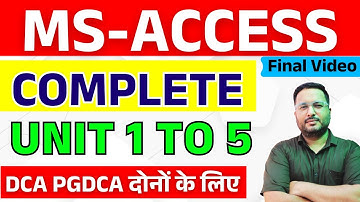 📚DCA PGDCA COMPLETE MS ACCESS EXAM 2024 | MS-ACCESS UNIT 1 TO 5 | #DCA #PGDCA