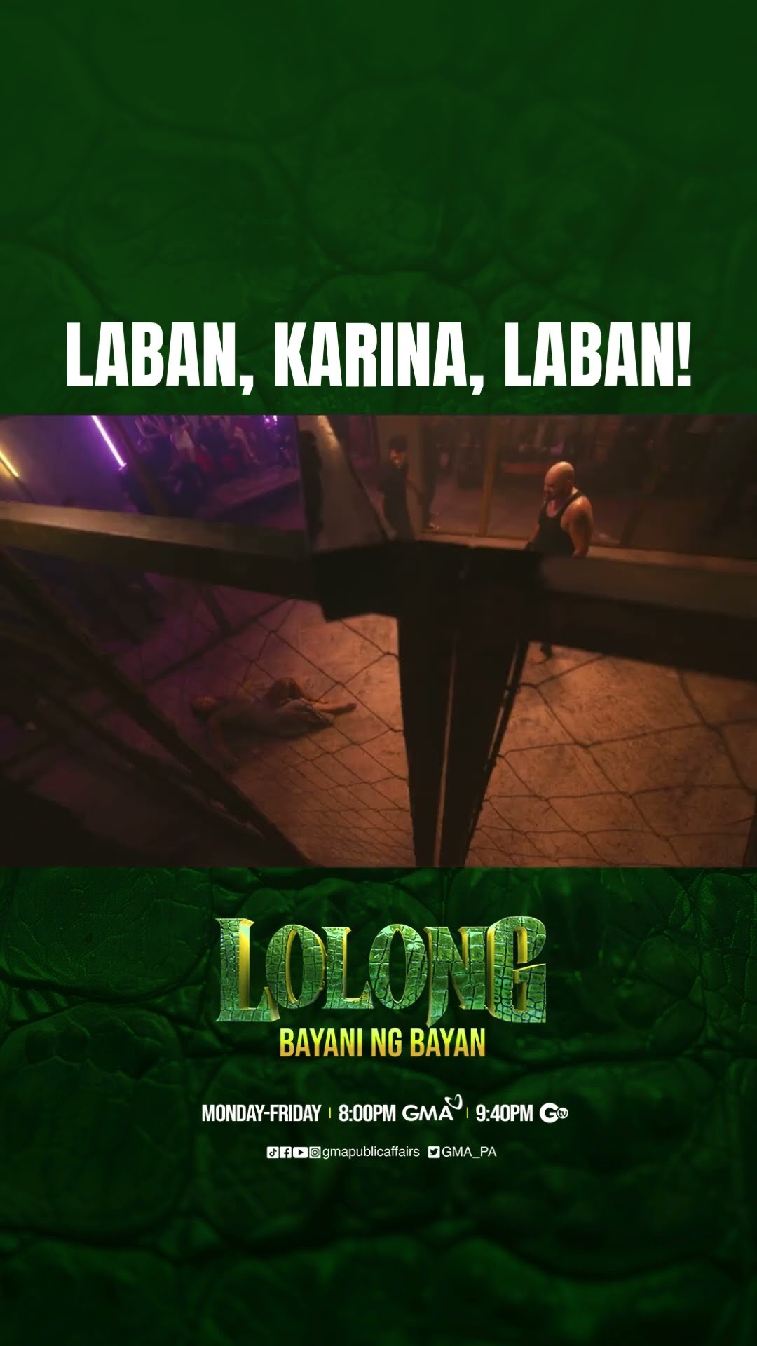 Laban, Karina, laban! | Lolong 2