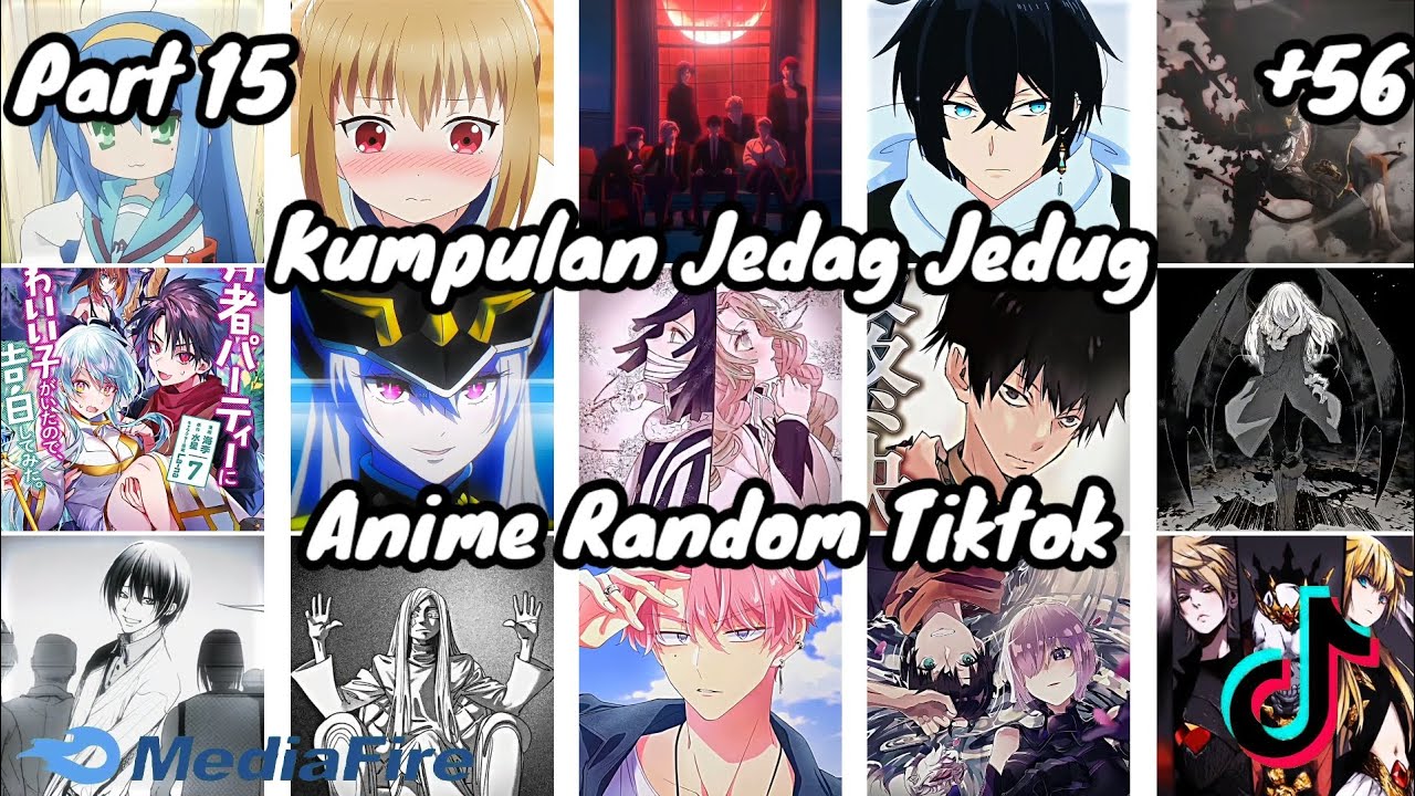 Kumpulan Jedag Jedug Anime Random Tiktok||Part 15
