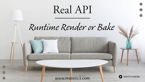 Runtime render or bake with Real API: Demo