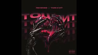 REVEN6E & TORI KVIT - «Тошнит» 💔