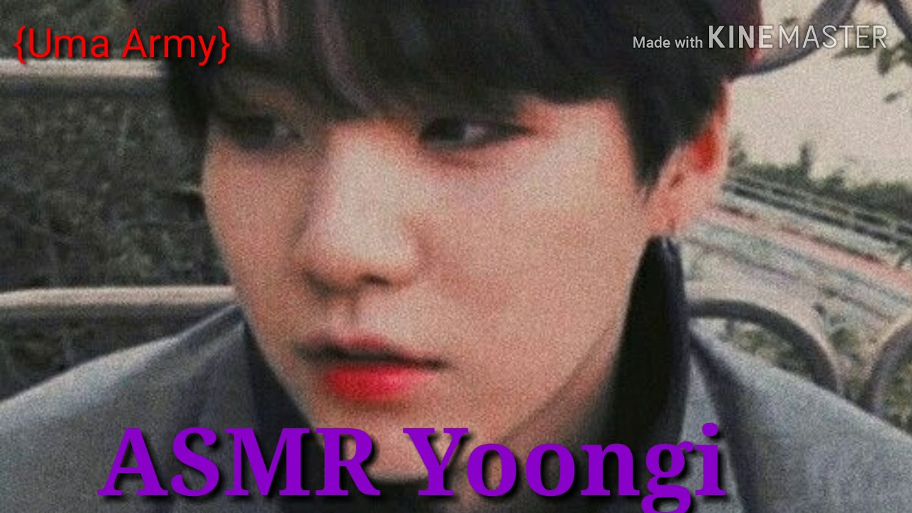 •ASMR Yoongi• -