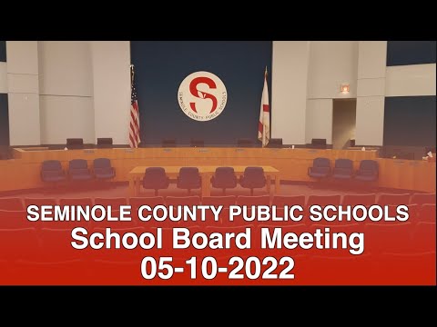 SCPS School Board Meeting - 05-10-2022