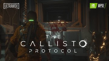 The Callisto Protocol - RTX2080Ti - 3440x1440 Ultrawide