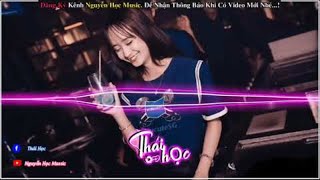 Nonstop Nhạc Trẻ 2020 Hà Giang Ơi [ Nguyễn Học Mussic ]