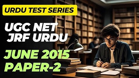 Previous year paper ugc net jrf Urdu||ugc net jrf Urdu paper previous year||june 2015||paper 2