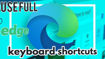 Become Microsoft Edge Browser keyboards shortcut Expert |Microsoft Edge Browser  Keyboard Shortcut