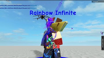 Roblox Rainbow Infinite Fixed!