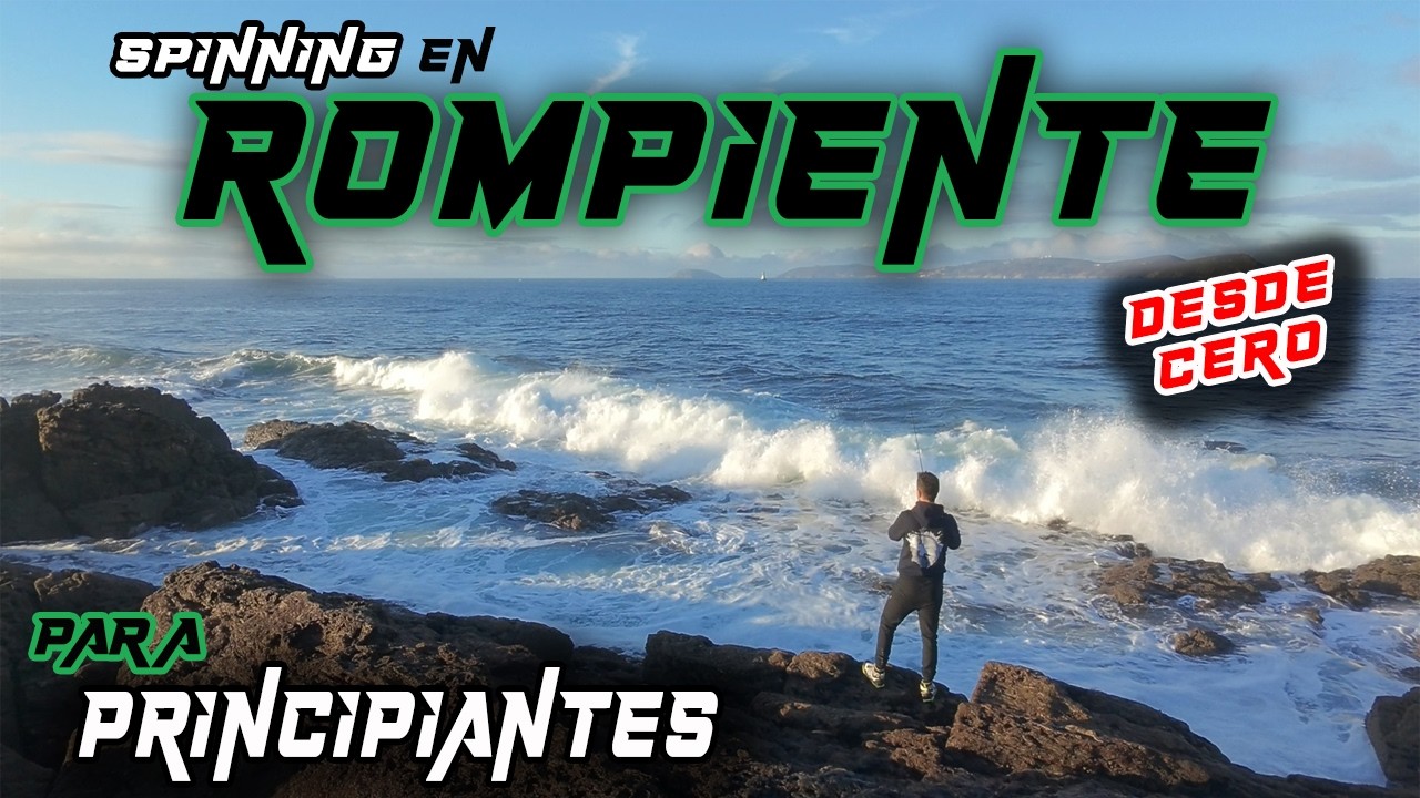 PASO a PASO ✅ 🎣 PESCA SPINNING en la ROMPIENTE para PRINCIPIANTES [Conceptos BÁSICOS]
