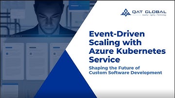Event Driven scaling strategy with Azure Kubernetes Services