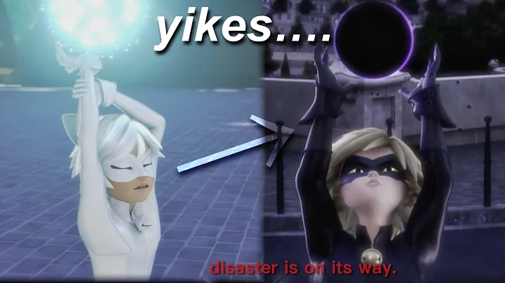 CHAT NOIR WILL BE AKUMATIZED INTO CHAT BLANC AGAIN… AND HERE’S WHY