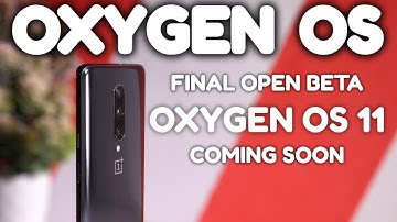 Oxygen OS 11 Coming Soon for Oneplus 7 Series final Oxygen OS Open Beta Released w/ October patch