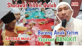 Sholawat Tibbil Qulub Bareng Anak-anak Yatim | Buka Puasa Kamis dan Santunan Yatim