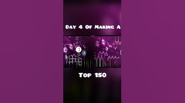Day 4 Of Making A Top 150 In Geometry Dash #geometrydash #gdupdate #gd #shorts #gaming #gmd #gddemon