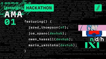 [REDACTED] Hackathon livestream 1 - Details about the Hackathon