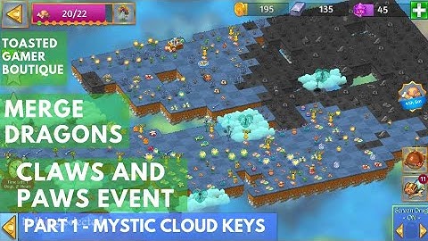 Merge Dragons ! Mystic Cloud Keys Unlocked 🔥 Extra Dragons Hatch ! Claws And Paws Event Part 1