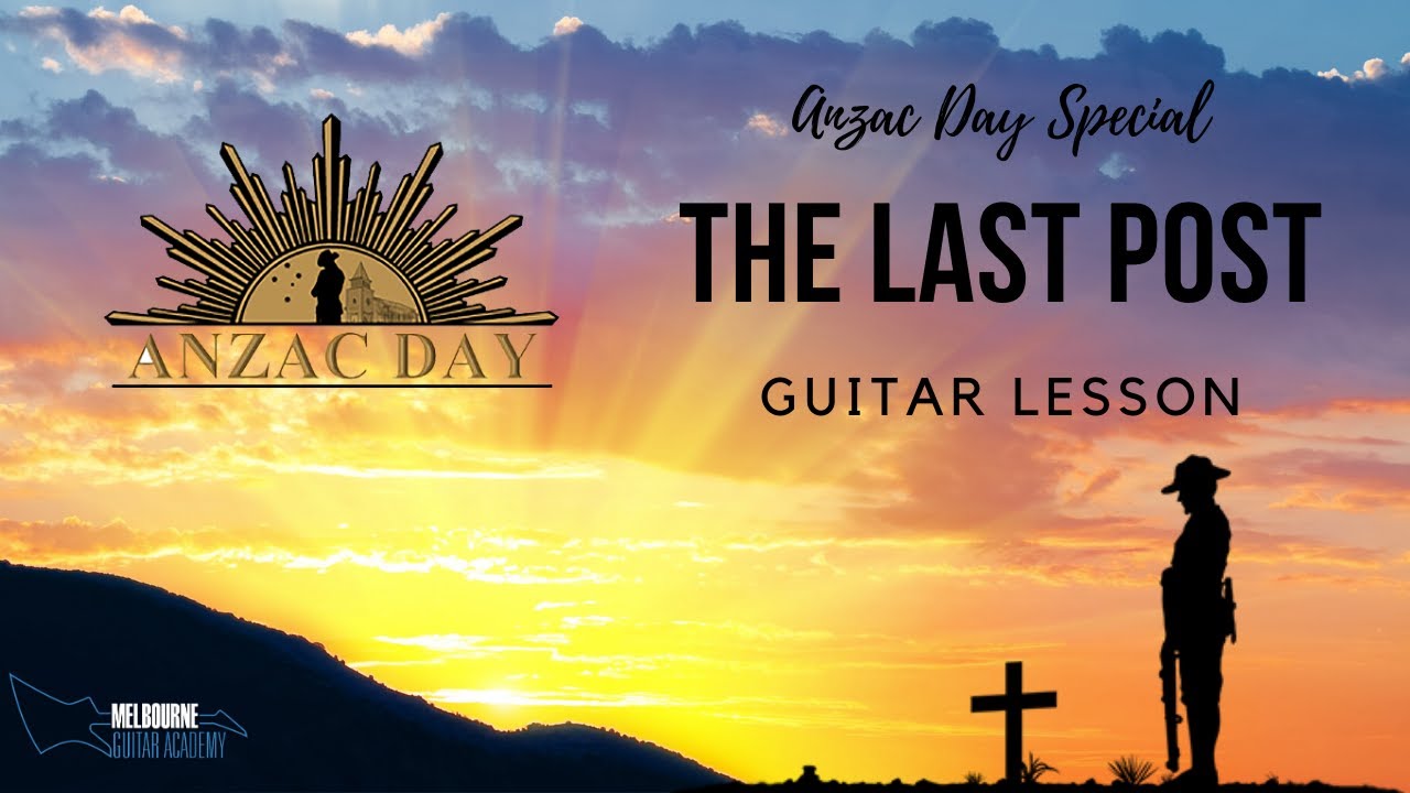 How To Play The Last Post On Guitar Special Anzac Day Guitar Lesson YouTube